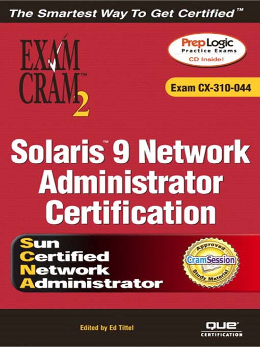Title details for Solaris 9 Network Administrator Exam Cram 2 (Exam CX-310-044) by David Watts - Available